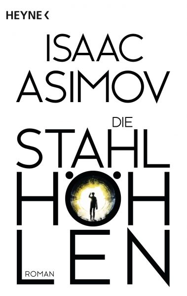 Die Stahlhöhlen