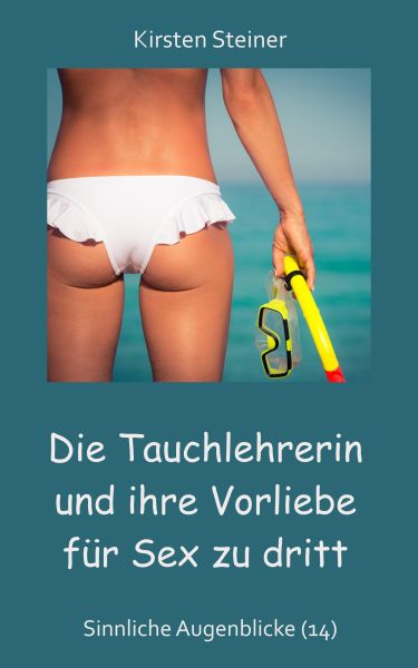Die Tauchlehrerin und ihre Vorliebe für Sex zu dritt