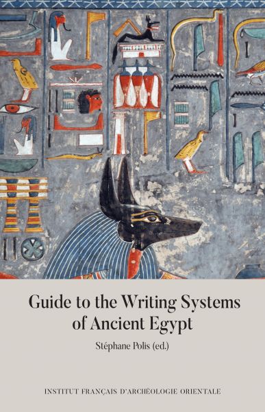 Guide to the Writing Systems of Ancient Egypt