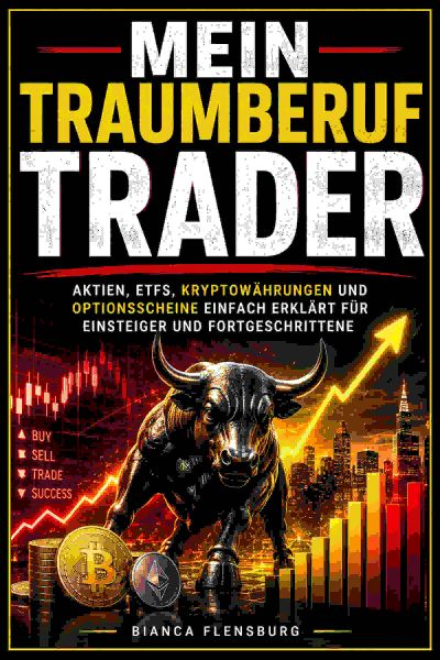 Mein Traumberuf Trader