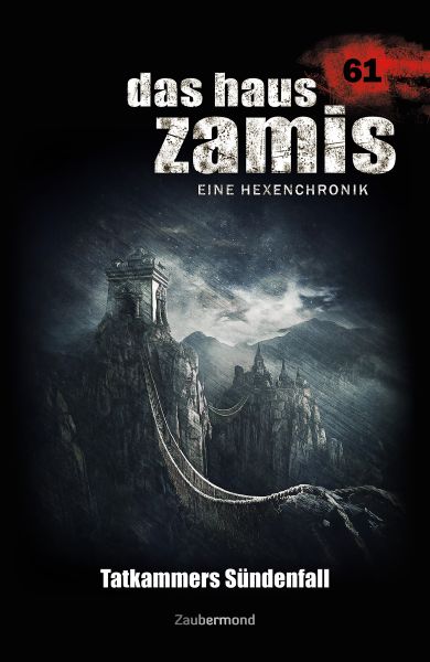 Das Haus Zamis 61 - Tatkammers Sündenfall