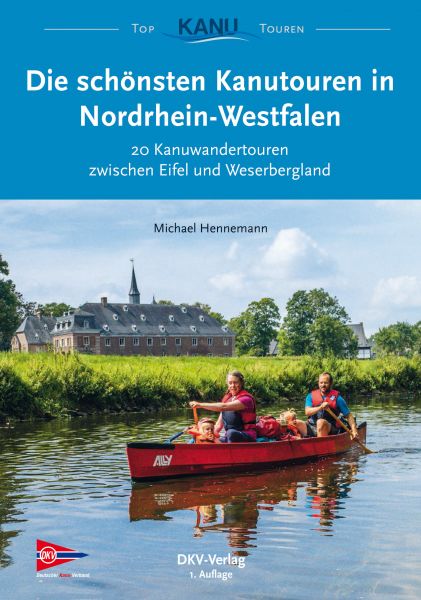 Die schönsten Kanutouren in Nordrhein-Westfalen