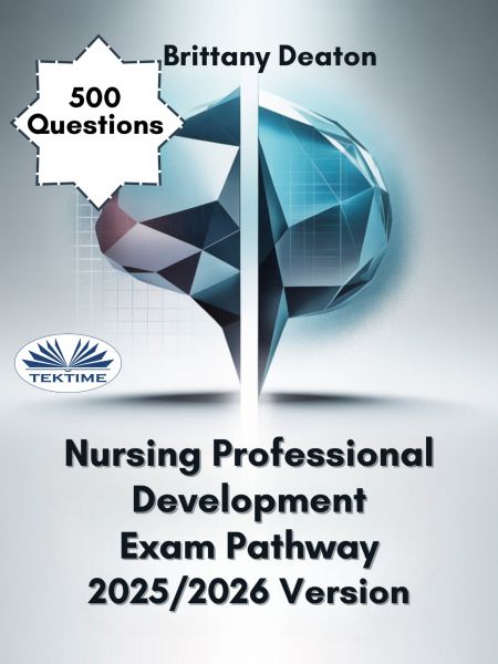 Nursing Professional Development Exam Pathway 2025/2026 Version