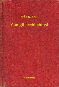 Con gli occhi chiusi