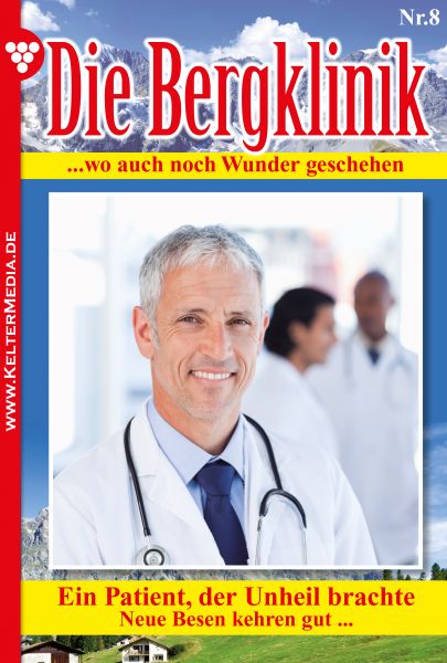 Die Bergklinik 8 – Arztroman