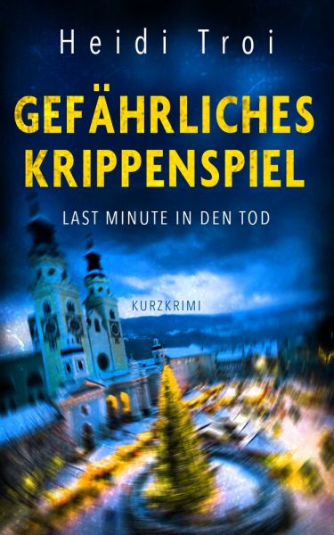 Gefährliches Krippenspiel