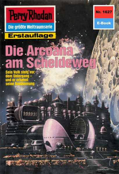 Perry Rhodan 1627: Die Arcoana am Scheideweg