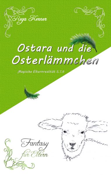Ostara und die Osterlämmchen