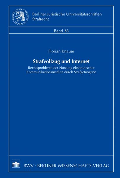 Strafvollzug und Internet