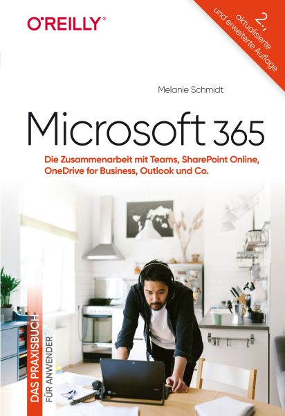Microsoft 365 – Das Praxisbuch für Anwender