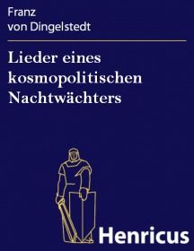 Lieder eines kosmopolitischen Nachtwächters