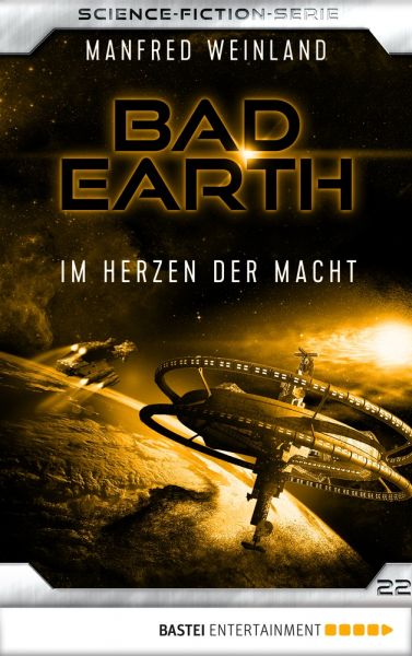 Bad Earth 22 - Science-Fiction-Serie