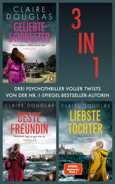 Claire Douglas Bundle (3in1): Geliebte Schwester, Beste Freundin, Liebste Tochter