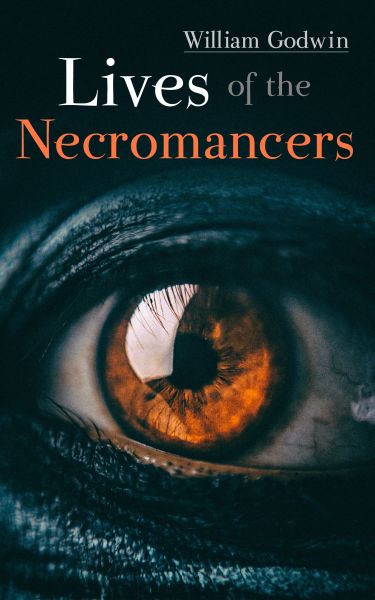 Lives of the Necromancers