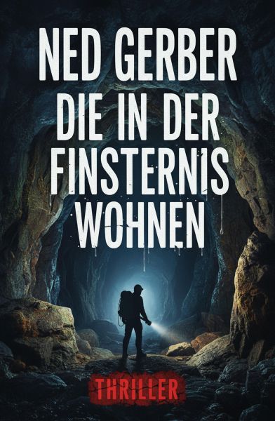 Die in der Finsternis wohnen Thriller
