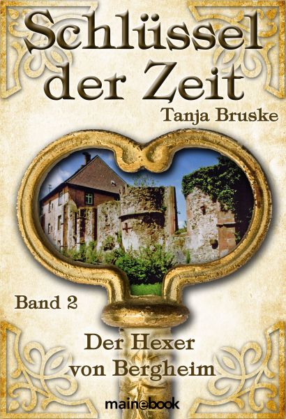 Schlüssel der Zeit - Band 2: Der Hexer von Bergheim