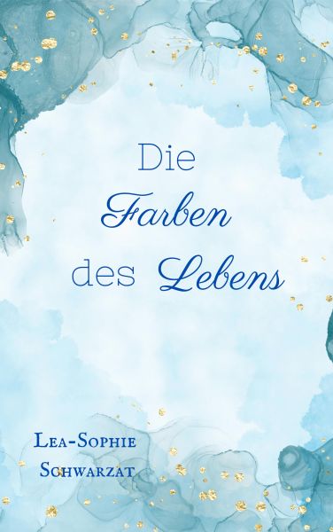 Die Farben des Lebens