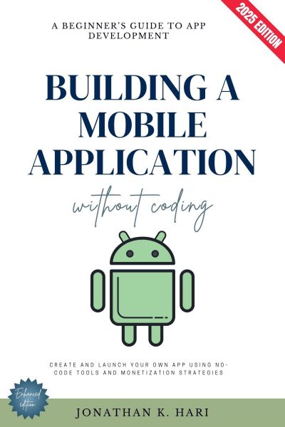 Build a Mobile Application Without Coding: