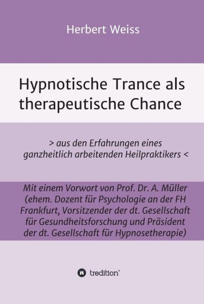 Hypnotische Trance als therapeutische Chance