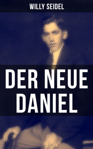 Der neue Daniel