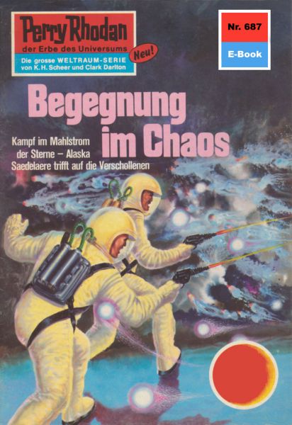 Perry Rhodan 687: Begegnung im Chaos