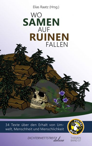 Wo Samen auf Ruinen fallen