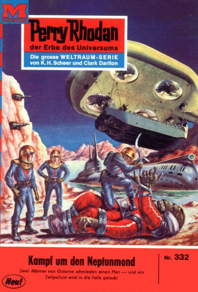 Perry Rhodan 332: Kampf um den Neptunmond