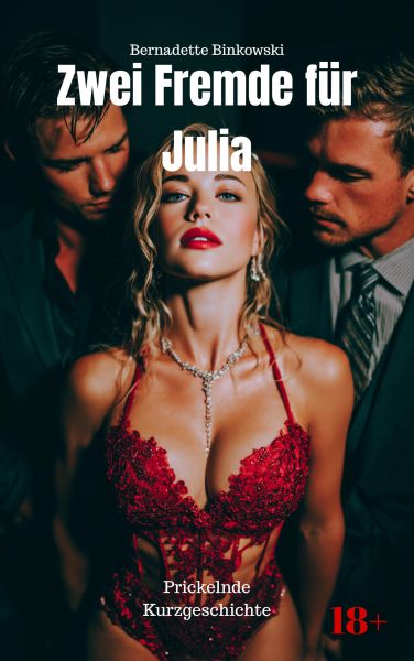 Zwei Fremde für Julia