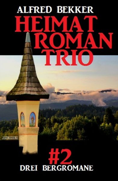 Heimatroman Trio #2