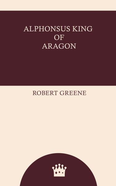 Alphonsus King of Aragon