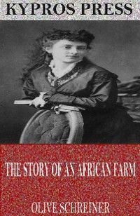 The Story of an African Farm