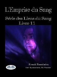 L'Emprise Du Sang