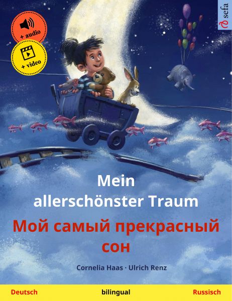 Mein allerschönster Traum – Мой самый прекрасный сон (Deutsch – Russisch)