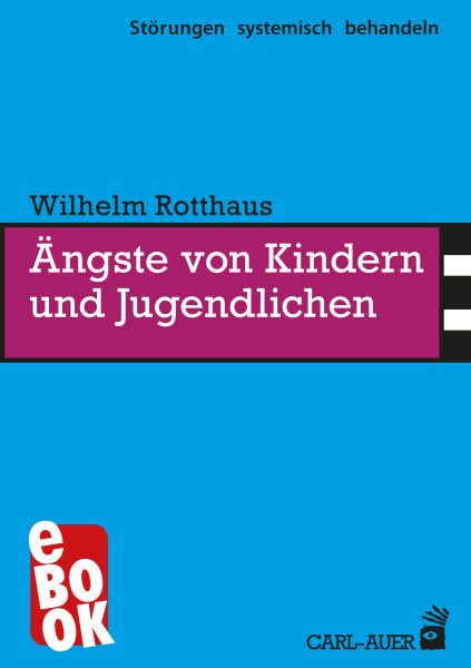 Ängste von Kindern und Jugendlichen