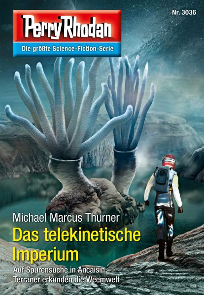 Perry Rhodan 3036: Das telekinetische Imperium