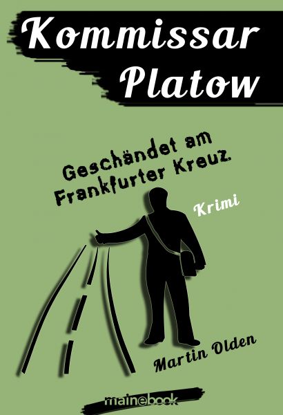 Kommissar Platow, Band 9: Geschändet am Frankfurter Kreuz