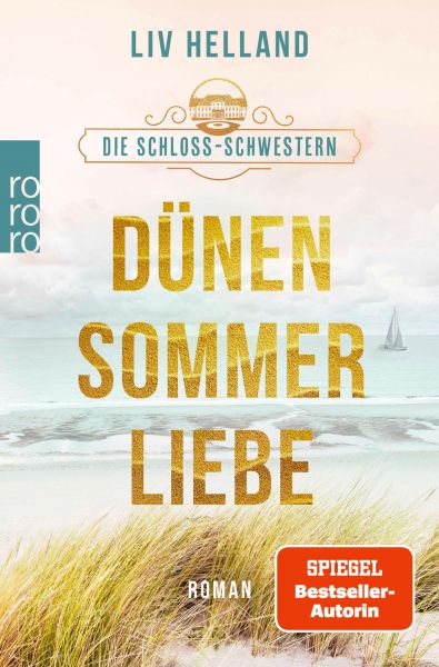 Die Schloss-Schwestern: Dünensommerliebe