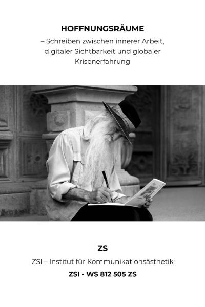 "Hoffnungsräume – Schreiben zwischen innerer Arbeit, digitaler Sichtbarkeit und globaler Krisenerfah