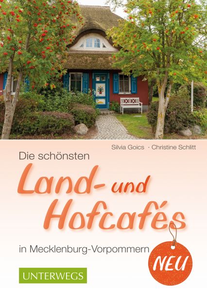 Die schönsten Land- und Hofcafés in Mecklenburg-Vorpommern