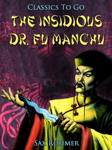 The Insidious Dr. Fu Manchu