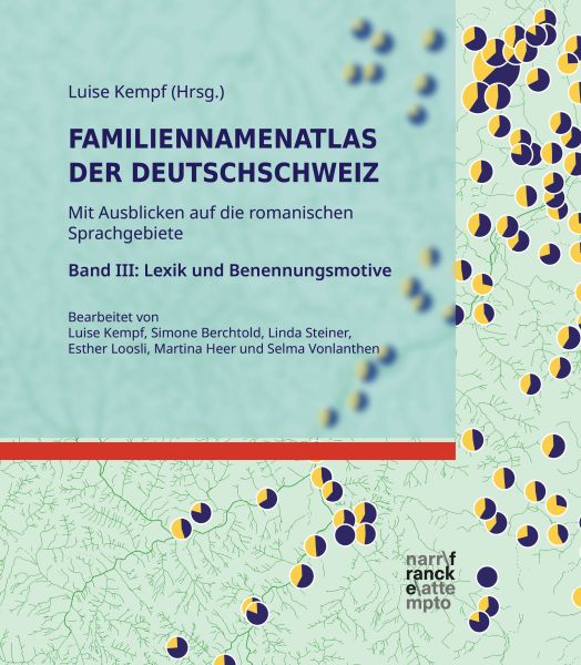 Familiennamenatlas der Deutschschweiz (FDS). Mit Ausblicken auf die romanischen Sprachgebiete