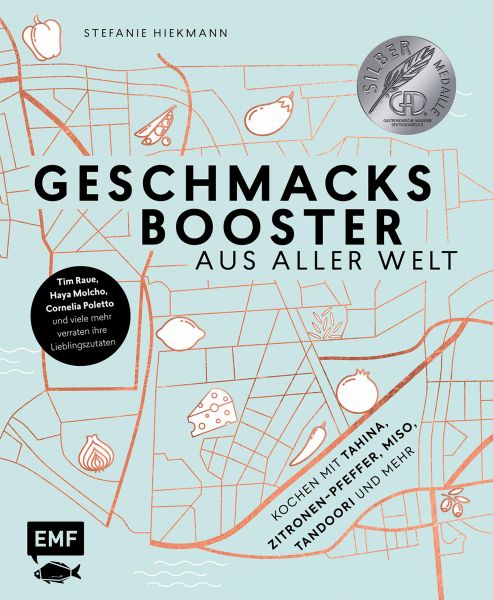 Geschmacksbooster aus aller Welt – Kochen mit Tahina, Zitronen-Pfeffer, Miso, Tandoori und mehr