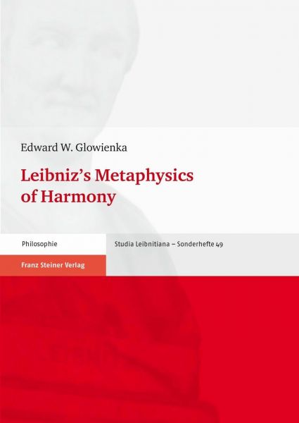 Leibniz's Metaphysics of Harmony