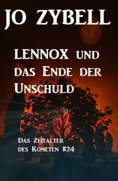 Das Zeitalter des Kometen #24: Lennox und das Ende der Unschuld