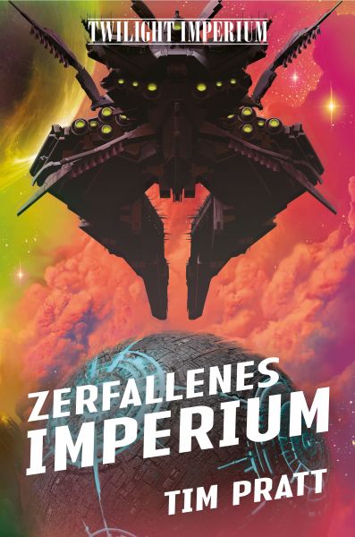 Cover Tim Pratt: Twilight Imperium Zerfallenes Imperium