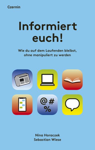 Informiert euch!