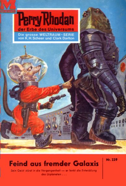 Perry Rhodan 229: Feind aus fremder Galaxis