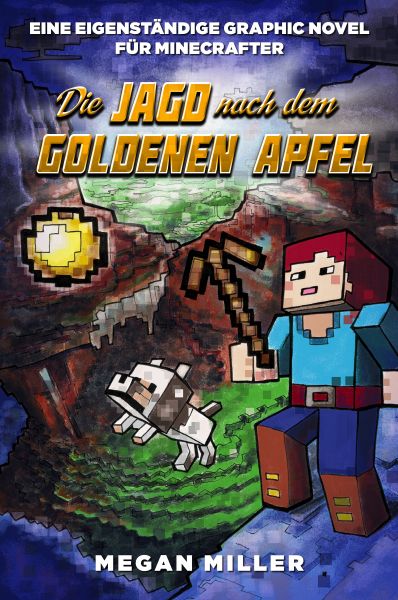 Die Jagd nach dem goldenen Apfel - Graphic Novel für Minecrafter