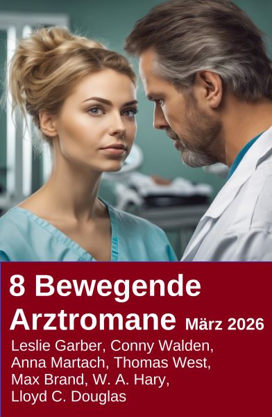 8 Bewegende Arztromane März 2026