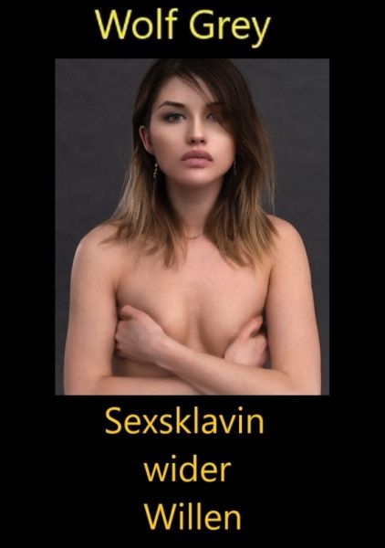 Sexsklavin wider Willen